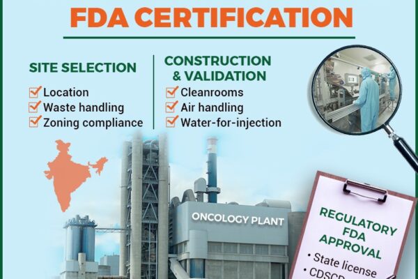 What It Takes to Build an FDA-Approved Oncology Plant in India