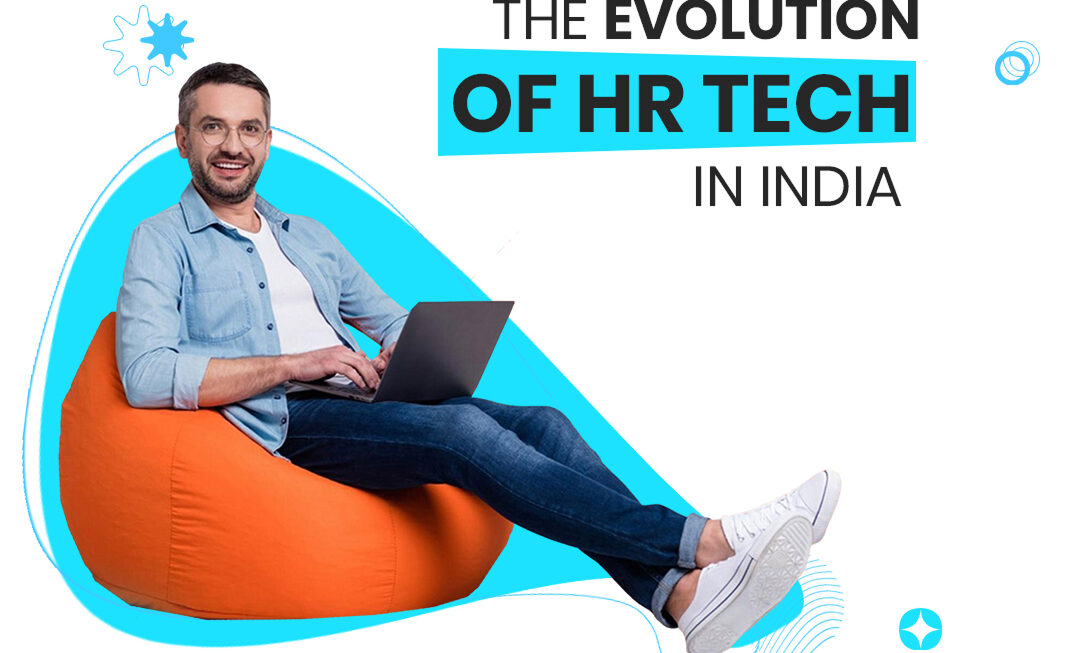The Evolution of HR Technology in India: What’s Next for Enterprises?
