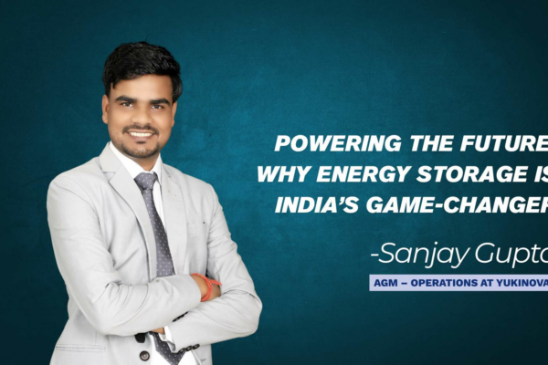 Powering Tomorrow: Why Lithium-ion, ESS & BESS Will Define India’s Energy Future