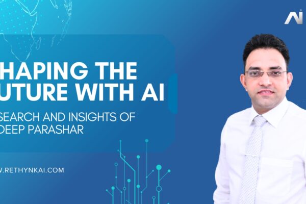 Shaping the Future of AI – The Research & Insights of Jaideep Parashar