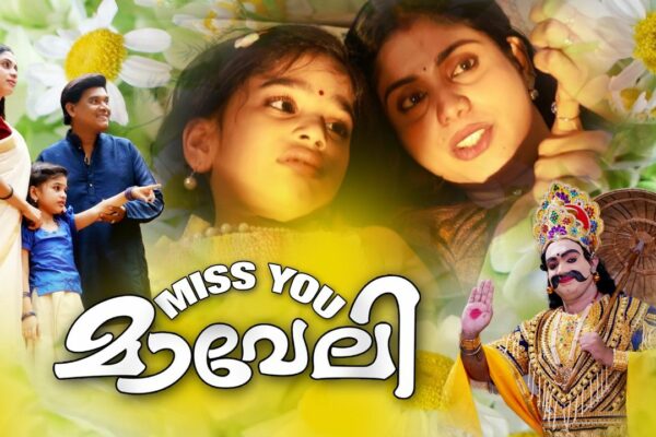 ‘Miss You Maveli’: A Song That Brings Back the Essence of a True Onam