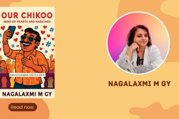 Our Chikoo: Hero of Hearts and Hashtags — A New Kind of Novella by Nagalaxmi M GY