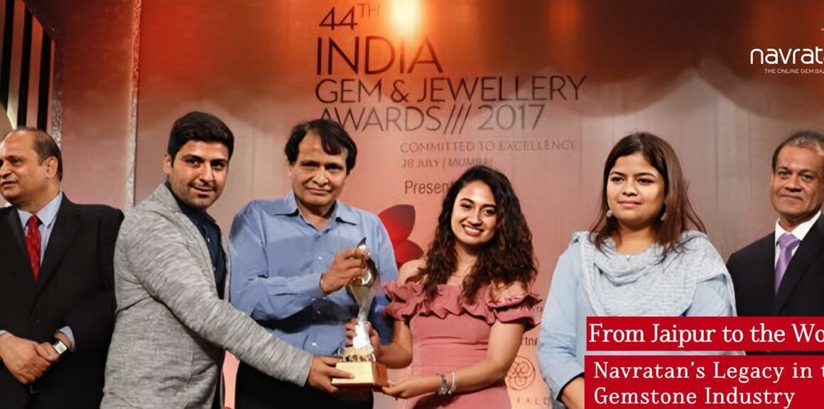 From Jaipur to the World: Navratan’s Legacy in the Gemstone Industry