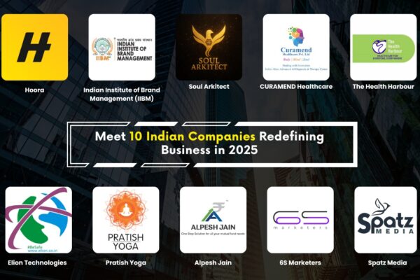 Meet 10 Indian Companies Redefining Business in 2025